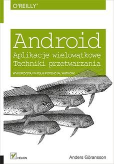 Ebook Android. Aplikacje wielowątkowe. Techniki przetwarzania pdf