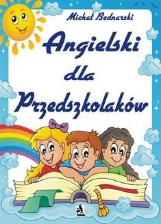 Chomikuj, ebook online Angielski dla Przedszkolaków. Michał Bednarski