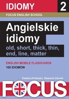 Chomikuj, ebook online Angielskie idiomy. Zestaw 2. Focus English School s.c.