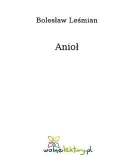 Chomikuj, ebook online Anioł. Bolesław Leśmian