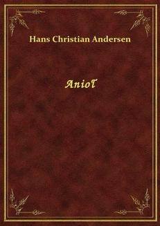 Chomikuj, ebook online Anioł. Hans Christian Andersen