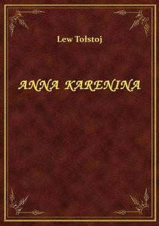 Chomikuj, ebook online Anna Karenina – tom I. Lew Tołstoj