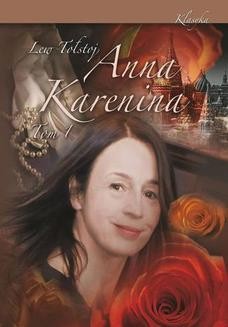 Chomikuj, ebook online Anna Karenina. Tom I. Lew Tołstoj