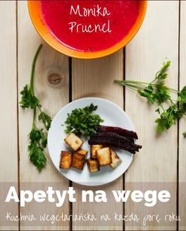 Chomikuj, ebook online Apetyt na wege. Monika Prucnel