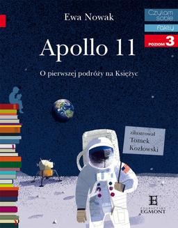 Chomikuj, ebook online Apollo 11. O pierwszym lądowaniu na Księżycu. Ewa Nowak