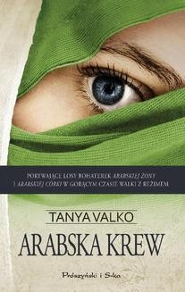 Chomikuj, ebook online Arabska krew. Tanya Valko