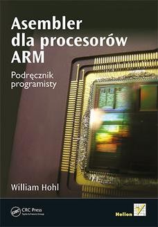 Chomikuj, ebook online Asembler dla procesorów ARM. Podręcznik programisty. William Hohl