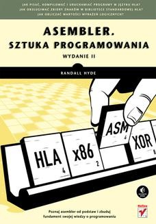 Chomikuj, ebook online Asembler. Sztuka programowania. Wydanie II. Randall Hyde