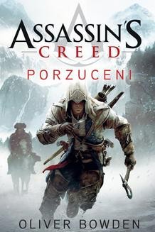 Chomikuj, ebook online Assassin s Creed: Porzuceni. Oliver Bowden