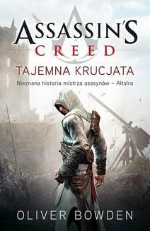 Chomikuj, ebook online Assassin’s Creed 3: Tajemna krucjata. Oliver Bowden