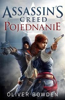 Chomikuj, ebook online Assassin’s Creed: Pojednanie. Oliver Bowden