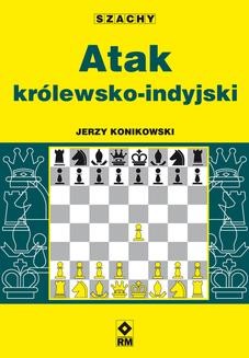 Chomikuj, ebook online Atak królewsko-indyjski. Jerzy Konikowski