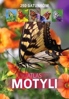 Chomikuj, ebook online Atlas motyli. 250 gatunków. Kamila Twardowska