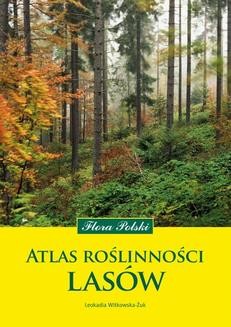 Chomikuj, ebook online Atlas roślinności lasów. Leokadia Witkowska-Żuk