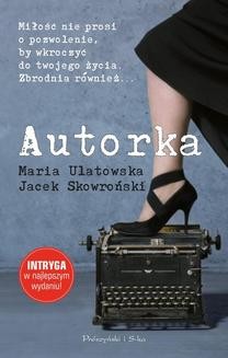 Chomikuj, ebook online Autorka. Maria Ulatowska