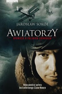 Ebook Awiatorzy – Opowieść o polskich lotnikach pdf