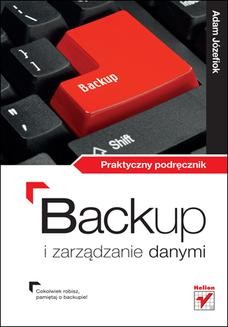 Chomikuj, ebook online Backup i zarządzanie danymi w Windows 7. Praktyczny podręcznik. Adam Józefiok