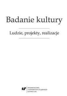 Chomikuj, ebook online Badanie kultury. Ludzie, projekty, realizacje. red. Anna Gomóła