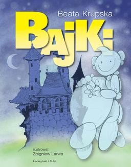 Chomikuj, ebook online Bajki. Beata Krupska