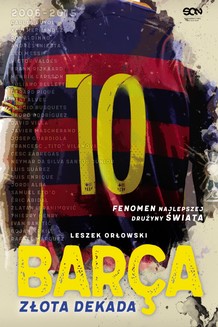 Ebook Barca. Złota dekada pdf