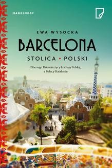 Chomikuj, ebook online Barcelona – stolica Polski. Ewa Wysocka