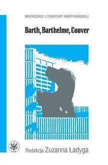 Chomikuj, ebook online Barth, Barthelme, Coover. Zuzanna Ładyga