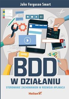 Ebook BDD w działaniu. Sterowanie zachowaniem w rozwoju aplikacji pdf