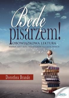 Chomikuj, ebook online Będę pisarzem. Dorothea Brande