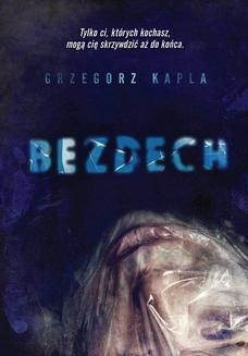Chomikuj, ebook online Bezdech. Grzegorz Kapla