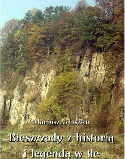 Ebook Bieszczady z historią i legendą w tle pdf