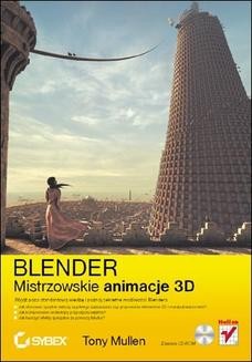 Ebook Blender. Mistrzowskie animacje 3D pdf