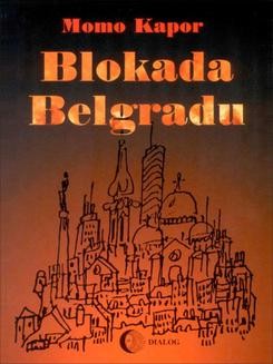 Chomikuj, ebook online Blokada Belgradu. Momo Kapor