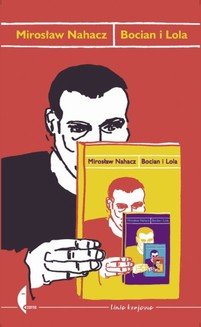 Chomikuj, ebook online Bocian i Lola. Mirosław Nahacz