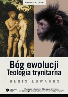 Ebook Bóg ewolucji. Teologia trynitarna pdf