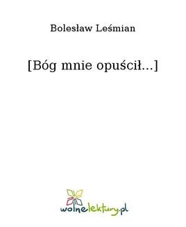 Chomikuj, ebook online [Bóg mnie opuścił…]. Bolesław Leśmian