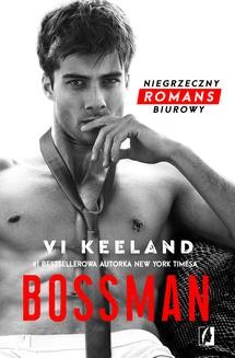Chomikuj, ebook online Bossman. Vi Keeland