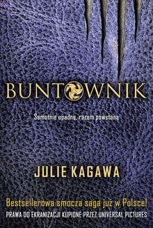 Chomikuj, ebook online Buntownik. Julie Kagawa