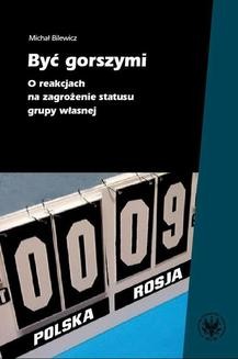 Chomikuj, ebook online Być gorszymi. Michał Bilewicz