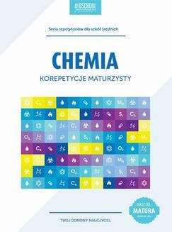 Chomikuj, ebook online Chemia. Korepetycje maturzysty. eBook. Maria Urbańczyk