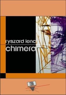 Chomikuj, ebook online Chimera. Ryszard Lenc
