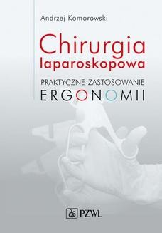 Chomikuj, ebook online Chirurgia laparoskopowa. Andrzej Komorowski