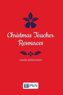 Chomikuj, ebook online Christmas Teacher Resources. Leszek Berezowski