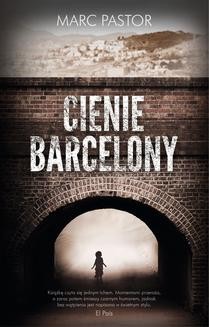 Chomikuj, ebook online Cienie Barcelony. Marc Pastor