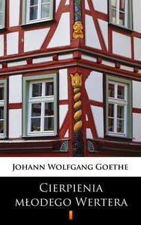 Chomikuj, ebook online Cierpienia młodego Wertera. Johann Wolfgang Goethe