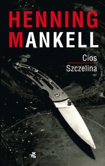 Chomikuj, ebook online Cios. Szczelina (Piramida. Część 1). Henning Mankell