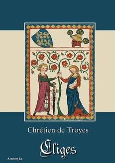 Chomikuj, ebook online Cligès. Chrétien de Troyes