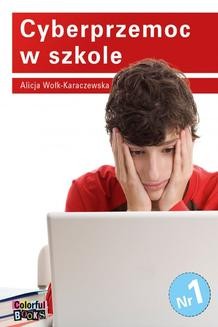 Chomikuj, ebook online Cyberprzemoc w szkole. Danuta Wołk-Karczewska