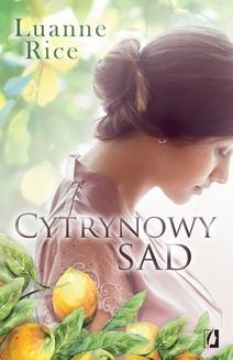 Chomikuj, ebook online Cytrynowy sad. Luanne Rice