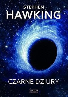 Chomikuj, ebook online Czarne dziury. Stephen Hawking