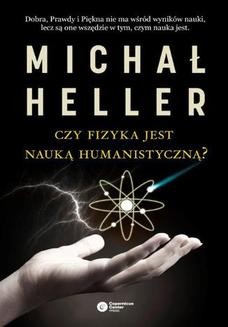 Chomikuj, ebook online Czy fizyka jest nauką humanistyczną?. Michał Heller